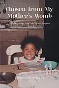 E-Book (epub) Chosen from My Mother's Womb von Evangelist Michelle Lang