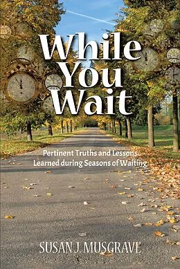 E-Book (epub) While You Wait von Susan J. Musgrave