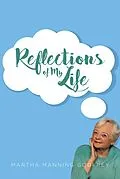 E-Book (epub) Reflections of My Life von Martha Manning Godfrey