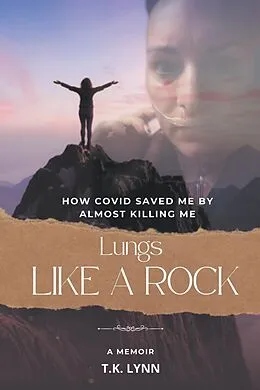 E-Book (epub) Lungs Like a Rock von T. K. Lynn