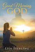 E-Book (epub) Good Morning God von Lisa Sterling