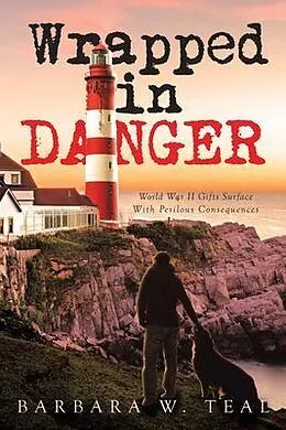 E-Book (epub) Wrapped in Danger von Barbara W. Teal