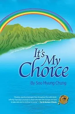 E-Book (epub) It's My Choice von Soo Myung Chung