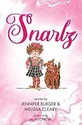 E-Book (epub) Snarlz von Jennifer Burger, Melissa Cleary