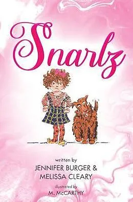 E-Book (epub) Snarlz von Jennifer Burger, Melissa Cleary
