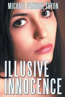 E-Book (epub) Illusive Innocence von Michael Patrick Tryon