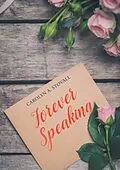 E-Book (epub) Forever Speaking von Carolyn A. Stovall