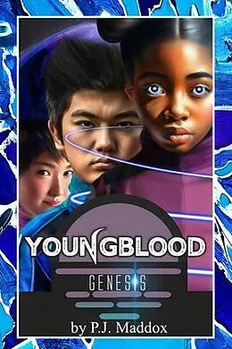 E-Book (epub) Youngblood Genesis von P. J. Maddox