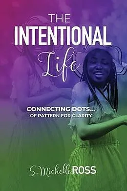 E-Book (epub) The Intentional Life von S. Michelle Ross