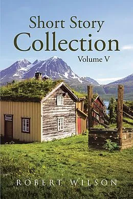 E-Book (epub) Short Story Collection von Robert Wilson
