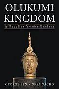 E-Book (epub) Olukumi Kingdom von George Benin Nkemnacho
