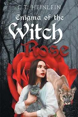 E-Book (epub) Enigma of the Witch Rose von C. T. Heinlein