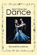 E-Book (epub) Don't Stop the Dance von Bernadette Lindemer