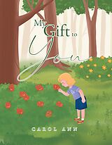 eBook (epub) My Gift to You de Carol Ann