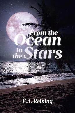E-Book (epub) From the Ocean to the Stars von E. A. Reining