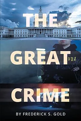 E-Book (epub) The Great Crime von Frederick S Gold