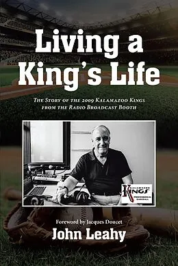 E-Book (epub) Living a King's Life von John Leahy