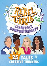 Couverture cartonnée Rebel Girls Celebrate Neurodiversity de Rebel Girls