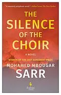 E-Book (epub) The Silence of the Choir von Mohamed Mbougar Sarr