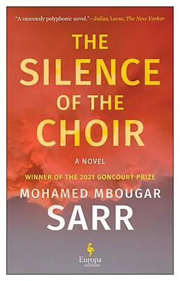 E-Book (epub) The Silence of the Choir von Mohamed Mbougar Sarr