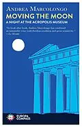 E-Book (epub) Moving the Moon von Andrea Marcolongo