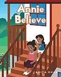 E-Book (epub) Annie Believe von Anita Khan