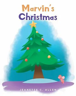 E-Book (epub) Marvin's Christmas von Jeanette C. Allen