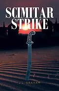 E-Book (epub) Scimitar Strike von J. L. Graham