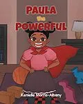 E-Book (epub) Paula the Powerful von Kenielle Morris-Albany