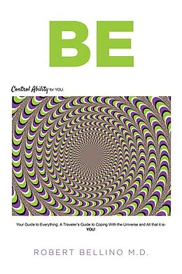 E-Book (epub) Be von Robert Bellino M. D.