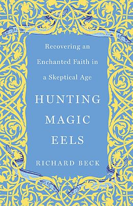 eBook (epub) Hunting Magic Eels de Richard Becker