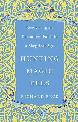 E-Book (epub) Hunting Magic Eels von Richard Becker