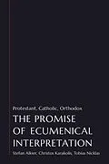 E-Book (epub) Promise of Ecumenical Interpretation von Stefan Alkier, Christos Karakolis
