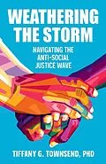 E-Book (epub) Weathering the Storm von Townsend Tiffany G. Townsend