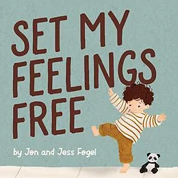 E-Book (epub) Set My Feelings Free von Fogel Jon Fogel