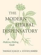 Livre Relié The Modern Herbal Dispensatory de Thomas Easley, Steven Horne