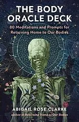 Textkarten / Symbolkarten The Body Oracle Deck von Abigail Rose Clarke, Amy Salomone