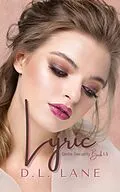 E-Book (epub) Lyric (Delta Security, #1.5) von D. L. Lane