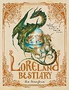 Livre Relié Loreland Bestiary de Hope Christofferson