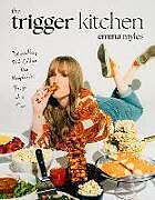 Couverture cartonnée The Trigger Kitchen de Emma Myles