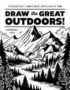 Couverture cartonnée Draw the Great Outdoors! de Harrison How