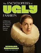 Fester Einband The Encyclopedia of Ugly Fashion von Karolina Zebrowska