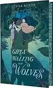 Fester Einband Girls Walking with Wolves von Jenna Baner