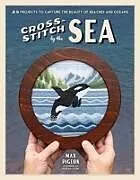 Kartonierter Einband Cross-Stitch by the Sea von Max Pigeon