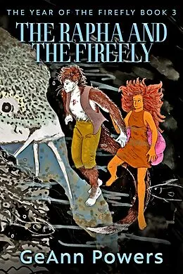 E-Book (epub) The Rapha And The Firefly von GeAnn Powers