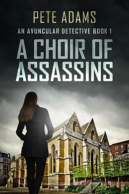 E-Book (epub) A Choir Of Assassins von Pete Adams