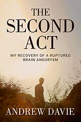 eBook (epub) The Second Act de Andrew Davie