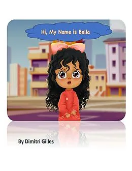 E-Book (epub) Hi, My Name is Bella von Dimitri Gilles