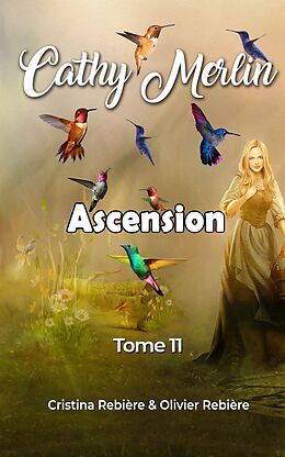 eBook (epub) Cathy Merlin - 11 Ascension de Cristina Rebiere