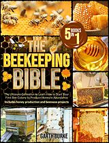 eBook (epub) The Beekeeping Bible de Garth Burke